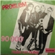 Problem - 90 000 / Huller Om Buller