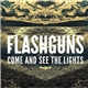 Flashguns - Come And See The Lights