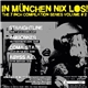 Various - In München Nix Los! The 7 Inch Compilation Series Volume #2
