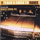 The Exciting Mach Kung-Fu - Teach A Chick To Dance