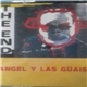 Angel Y Las Güais - The End