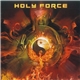 Holy Force - Holy Force