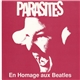 Parasites - En Homage Aux Beatles