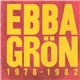 Ebba Grön - 1978-1982