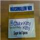 Marshmallow Way - C`Mon Kitty Kitty / Sugar And Spices