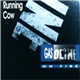 Running Cow - Gasoline On Fire