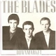 The Blades - Downmarket