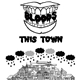 Bloods - This Town