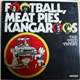 The Pied Pipers - Footballs, Meat Pies And Kangaroos