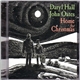 Daryl Hall John Oates - Home For Christmas