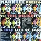Mark Lee - This Delightful Idle Life Of Ease / How Far To Babylon?
