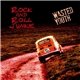 Rock And Roll Junkie - Wasted Youth