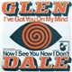 Glen Dale - I've Got You On My Mind