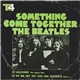 The Beatles / The Guess Who / Steam - Something / Come Together