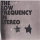 The Low Frequency In Stereo - Futuro