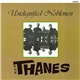 The Thanes - Undignified Noblemen