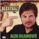 Alen Islamović - Alcatraz