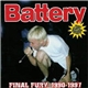 Battery - Final Fury: 1990-1997