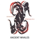 Ancient Whales - Vestiges Of Tails