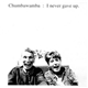 Chumbawamba - I Never Gave Up