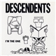 Descendents - I'm The One