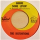 The Distortions - Gimme Some Lovin' / Let's Spend Some Time Together