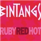Bintangs - Ruby Red Hot