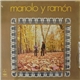 Manolo Y Ramón - Manolo y Ramón