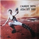 Candy Now / Stacey Dee - Candy Now Vs. Stacey Dee