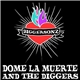 Dome La Muerte And The Diggers - Diggersonz