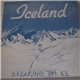 Iceland - Breaking The Ice