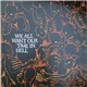 Various - We All Want Our Time In Hell