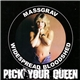 Massgrav / Widespread Bloodshed - Pick Your Queen