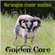 Golden Core - Norwegian Stoner Machine