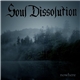 Soul Dissolution - Nowhere
