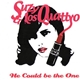 Suzy & Los Quattro - He Could Be The One