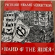 Picture Frame Seduction - Hand Of The Rider