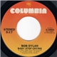 Bob Dylan - Baby Stop Crying