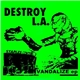 Destroy L.A. - Vandalize EP