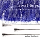 Rival Boys - Animal Instincts
