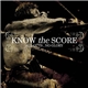 Know The Score - All Guts, No Glory