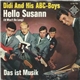 Didi And His ABC-Boys - Hello Susann (It Won't Be Long)