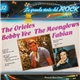 The Orioles / Bobby Vee / The Moonglows / Fabian - The Orioles / Bobby Vee / The Moonglows / Fabian