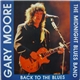 Gary Moore And The Midnight Blues Band - Back To The Blues