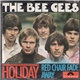 The Bee Gees - Holiday