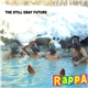 Rappa - The Still Gray Future