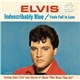 Elvis Presley With The Jordanaires - Indescribably Blue