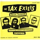 The Tax Exiles - Terror Incognito