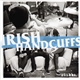 Irish Handcuffs - Stubbs.