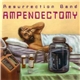 Resurrection Band - Ampendectomy